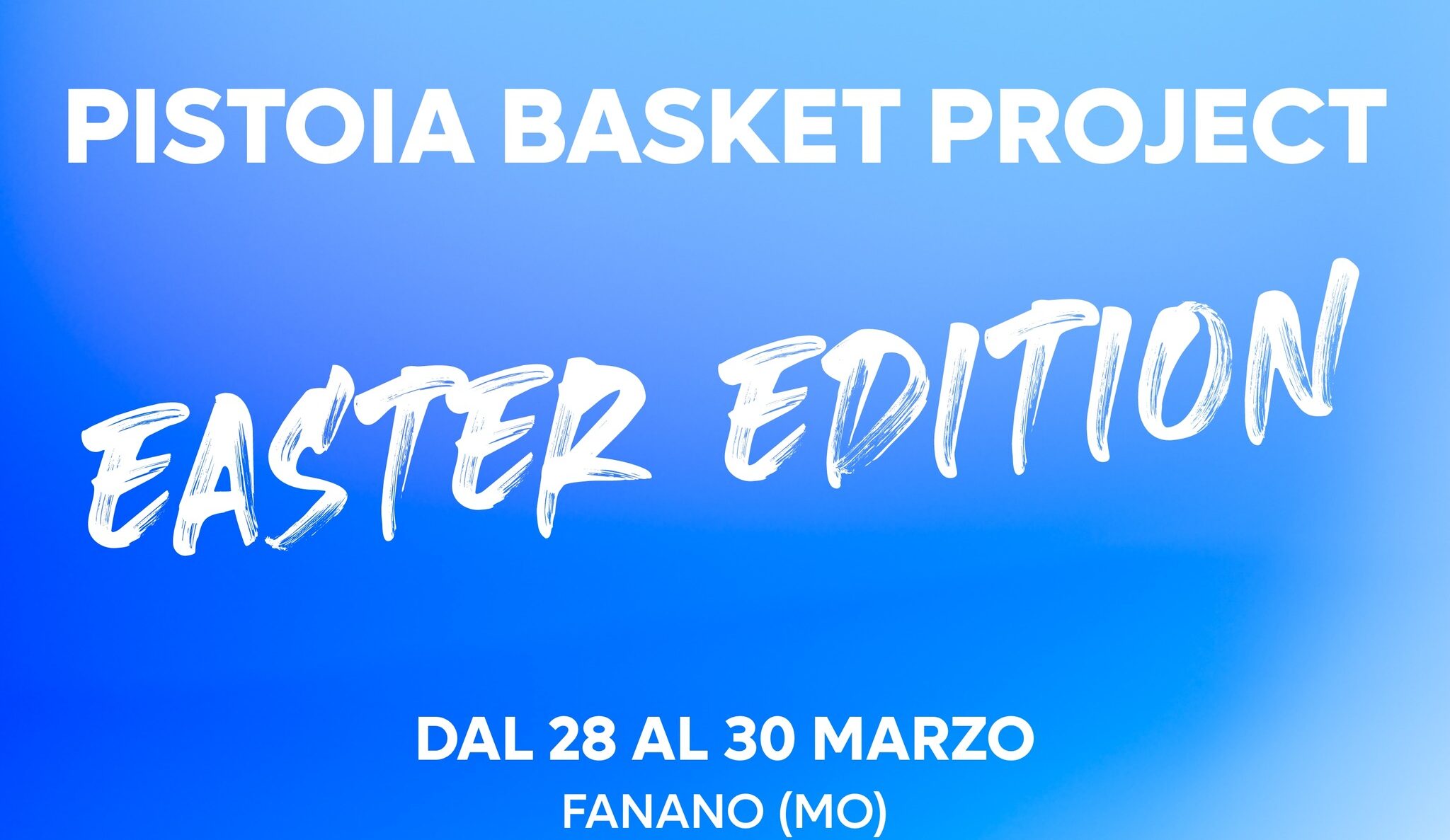 Dal 28 al 30 marzo la "Easter Cup 2024" a Fanano col Pistoia Basket